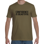 ARMY GREEN "CONFIDENCE IS BEAUTIFUL" T-SHIRT