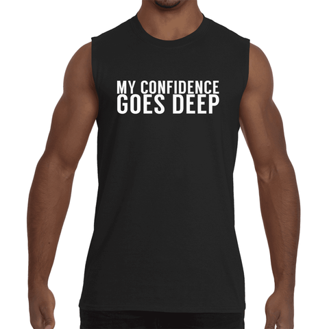 Black "MY CONFIDENCE GOES DEEP" Sleeveless T-Shirt